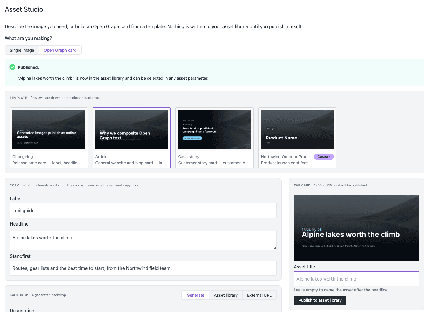 Asset Studio after publish. A success message says that Alpine lakes worth the climb is now in the asset library and can be selected in any asset parameter. Below are the templates, the copy, and the finished card with a generated alpine backdrop.